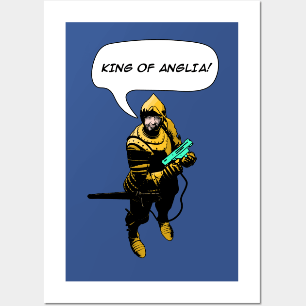 King of Anglia! Wall Art by LordNeckbeard